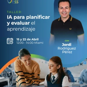 Taller: IA para planificar y evaluar el aprendizaje. RED VESS